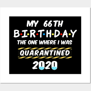 66th Birthday Quarantined Posters and Art